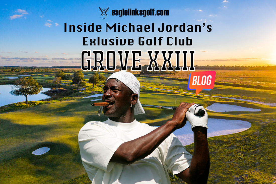 A Look Inside Michael Jordan's Exclusive Golf Course